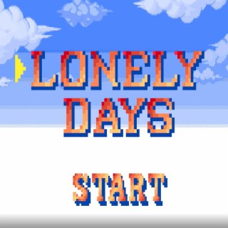 Lonely Days lyrics | Boomplay Music