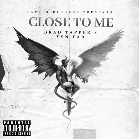 Close To Me ft. YSN FAB | Boomplay Music