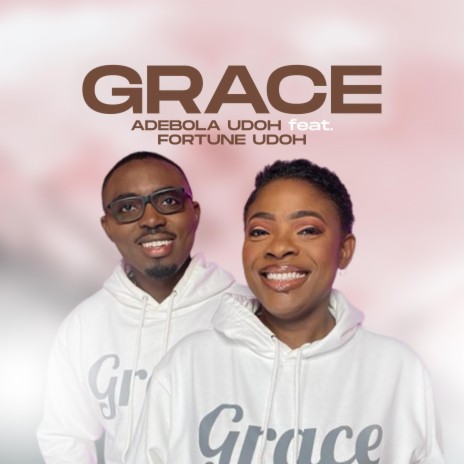 Grace ft. Fortune Udoh | Boomplay Music