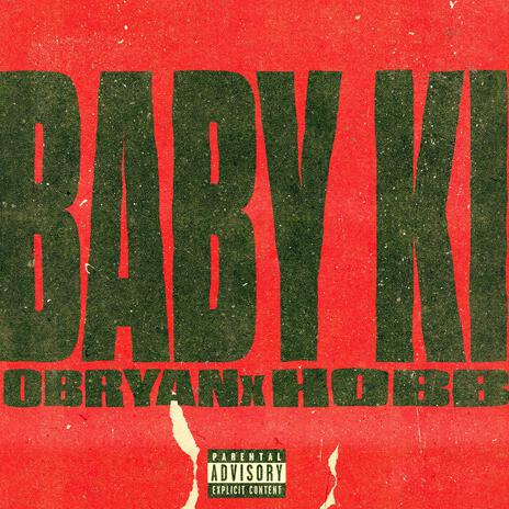 BABY KI ft. Obryan | Boomplay Music