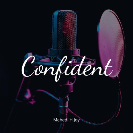 Confident | Boomplay Music