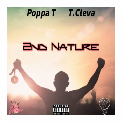 2nd Nature ft. Poppa T | Boomplay Music