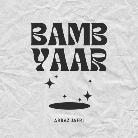 Bamb Yaar | Boomplay Music
