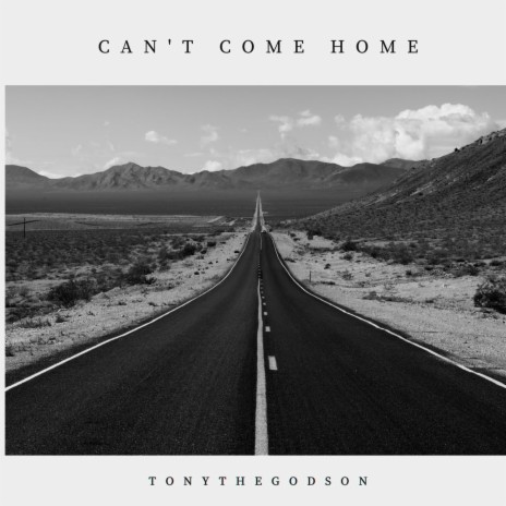 Can't come home | Boomplay Music