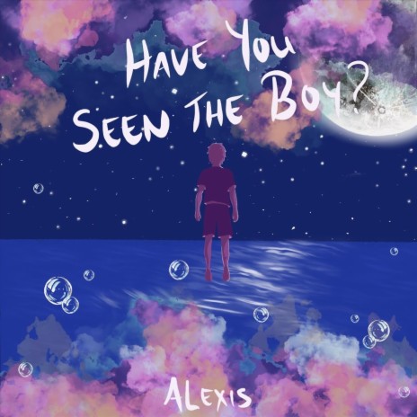 Have You Seen the Boy? | Boomplay Music