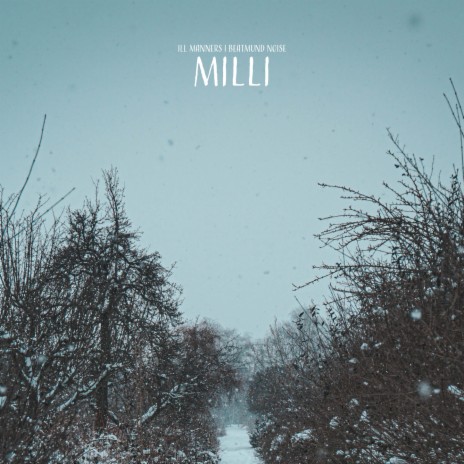 Milli ft. Beatmund Noise | Boomplay Music