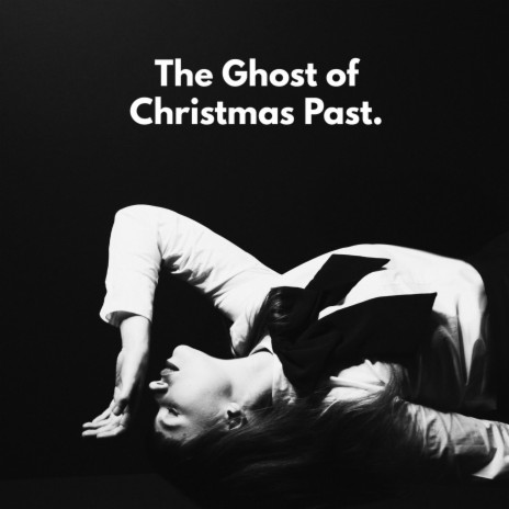 The Ghost of Christmas Past | Boomplay Music