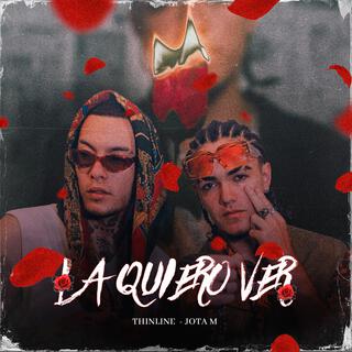 La Quiero Ver