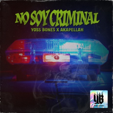 No Soy Criminal ft. Akapellah | Boomplay Music