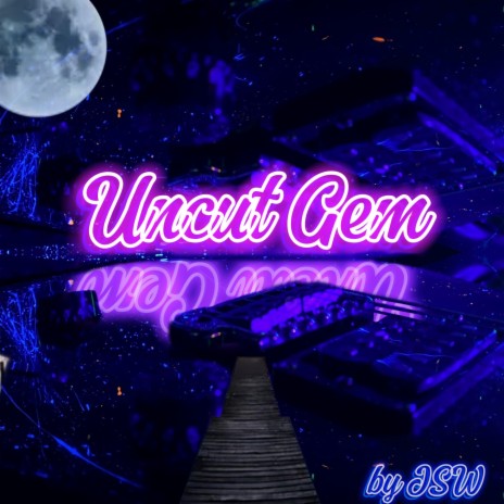 Uncut gem | Boomplay Music