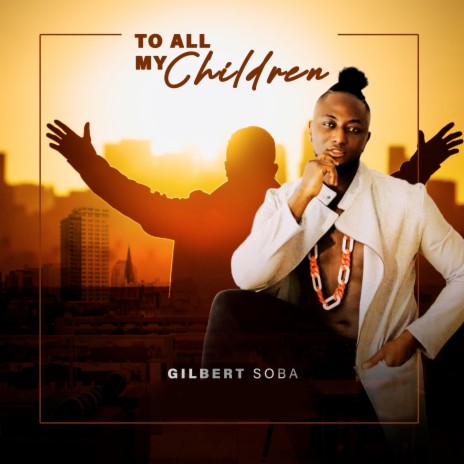 To All My Children | Boomplay Music