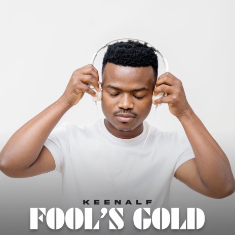Fool's Gold | Boomplay Music