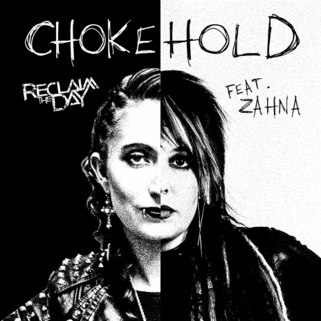 Chokehold (feat. Zahna) | Boomplay Music