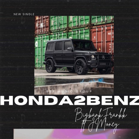Honda2Benz ft. JMoney | Boomplay Music