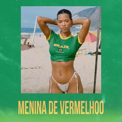 MENINA DE VERMELHOO ft. Angelo Koni | Boomplay Music