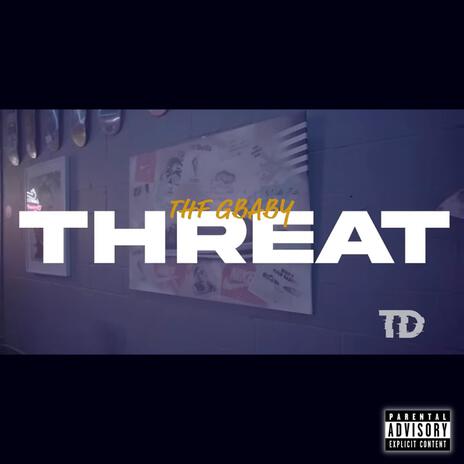 Threat | Boomplay Music