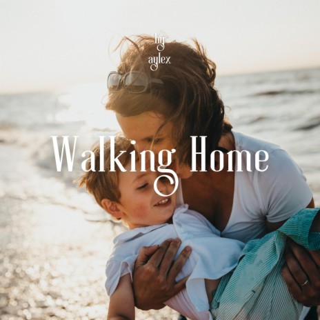 Walking Home | Boomplay Music