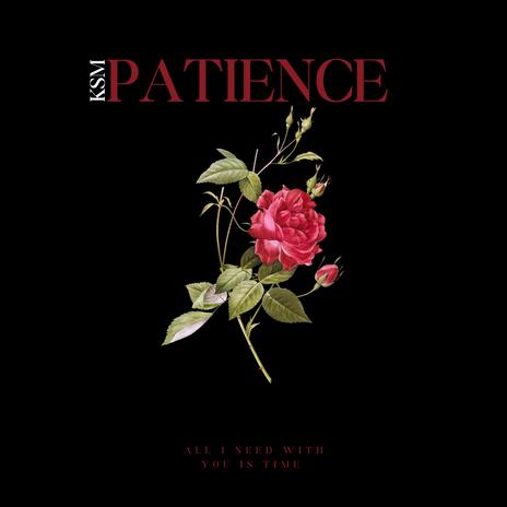 PATIENCE | Boomplay Music