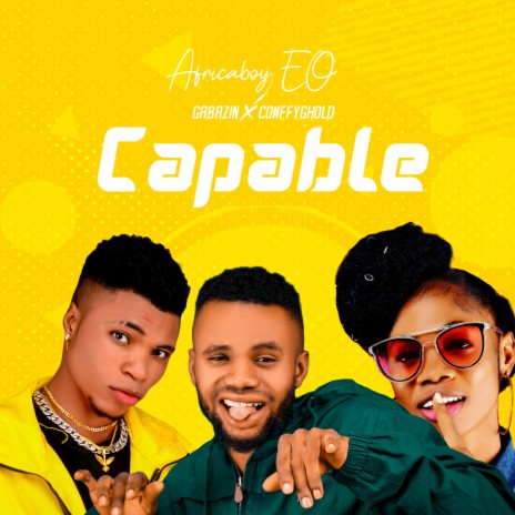 Capable ft. Gabazin & Conffyghold | Boomplay Music