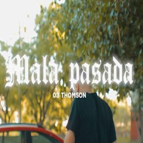 Mala Pasada | Boomplay Music