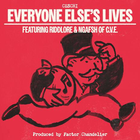 Everyone Else's Lives ft. Factor Chandelier, Riddlore, NGAFSH & CVE