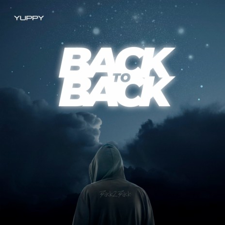 Back To Back | Boomplay Music