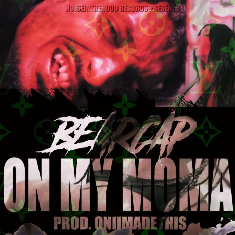 On My Moma | Boomplay Music