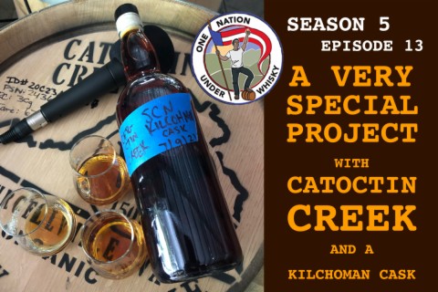 Season 5, Ep 13 -- A very special project with Catoctin Creek and a Kilchoman cask