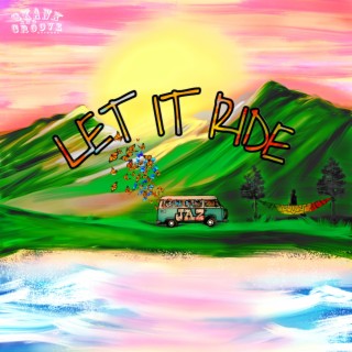 Let It Ride (Wangi Steppers Riddim) lyrics | Boomplay Music