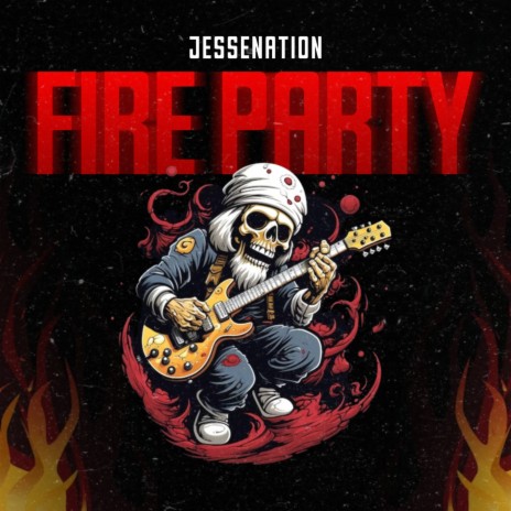 Fire Party | Boomplay Music