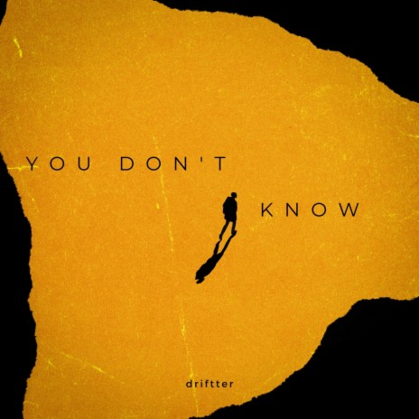You Don't know