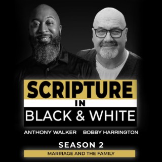 Recap of Season 1: Scripture in Black and White (Season 2 Coming up Next)