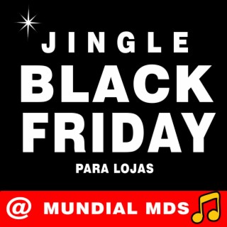 Jingle black friday para lojas