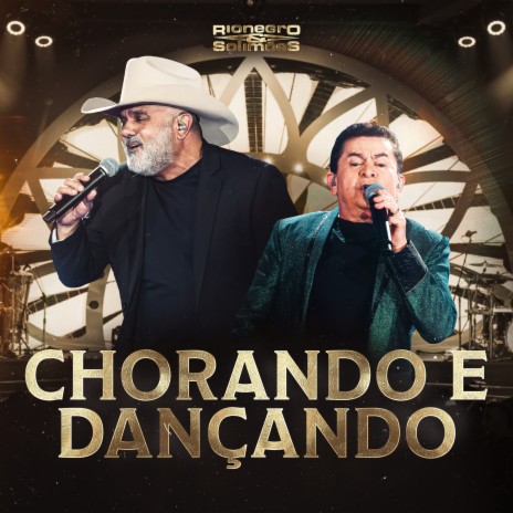 Chorando e Dançando | Boomplay Music