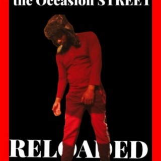 The Occasion Street Reloaded