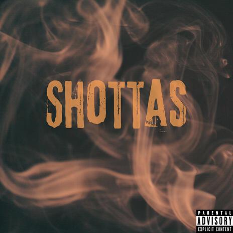 Shottas | Boomplay Music