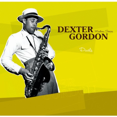 The Duel ft. Dexter Gordon Quintet | Boomplay Music