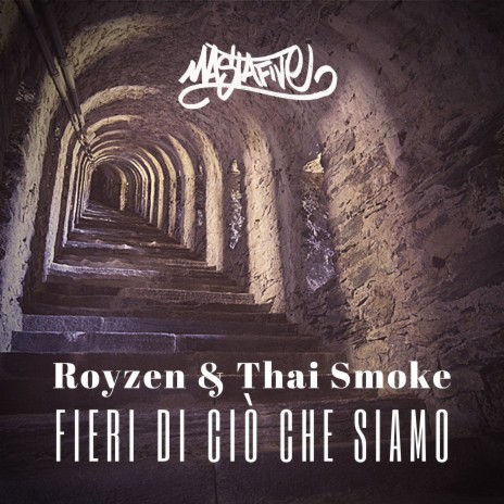 Fieri Di Ciò Che Siamo ft. Roy Zen & Thai Smoke | Boomplay Music