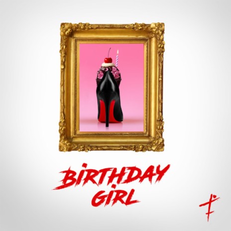 Birthday Girl | Boomplay Music