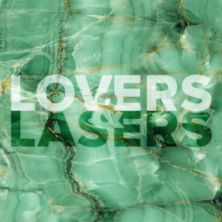 Lovers & Lasers, Vol. 3