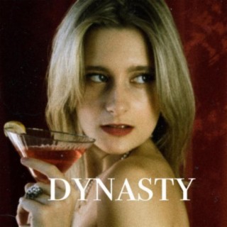 Dynasty lyrics | Boomplay Music