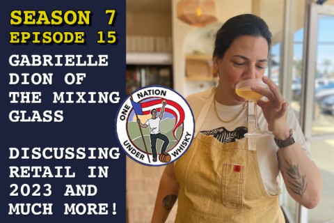 Season 7 Ep 15 -- Gabrielle Dion of The Mixing Glass discussing retail in 2023 and much more!