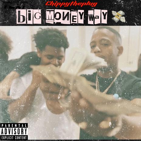 Big money way | Boomplay Music