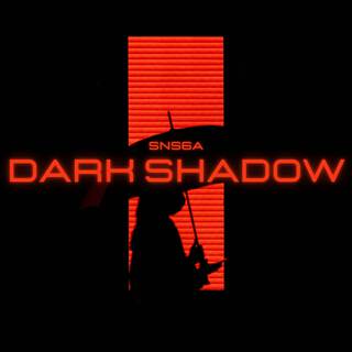 Dark Shadow