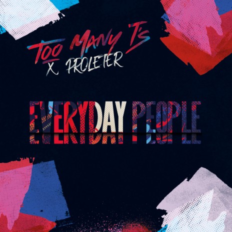 Everyday People ft. Proleter