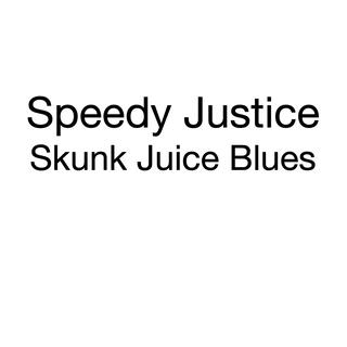 Skunk Juice Blues