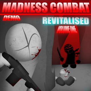 Madness Combat Demo: Revitalized (Original Game Soundtrack), Vol. 1