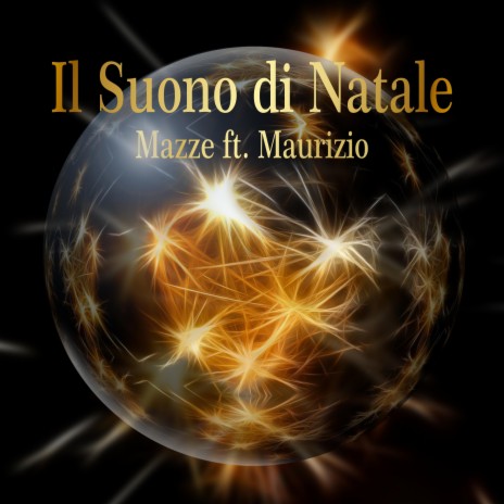 Il Suono di Natale ft. Maurizio | Boomplay Music