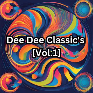 Dee Dee Classic's (Vol.1)