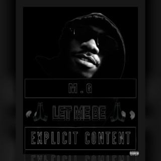 LET ME BE lyrics | Boomplay Music